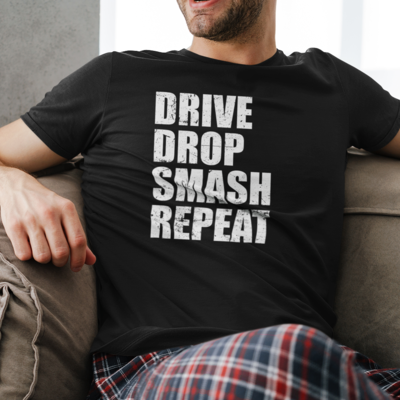 Drive Drop Smash Repeat Pickleball Shirt